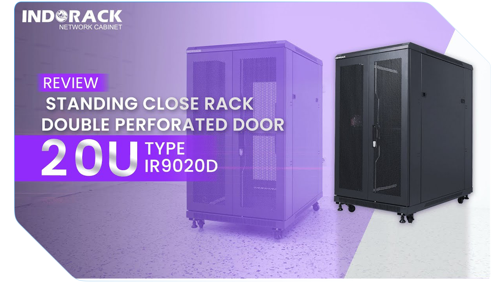 19" RAK SERVER 20U DEPTH 900MM DOUBLE PERFORATED DOOR - REVIEW IR9020D